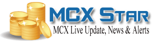 Mcx star and mcx live price with mcx free tips daliy live update