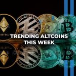 Trending Altcoins of the Week